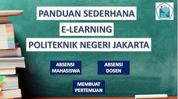 Panduan Singkat E Learning PNJ (Absensi)