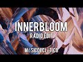 Innerbloom rdio edit  rfs  msico ecltico