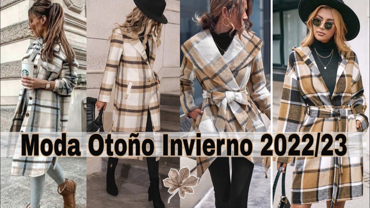 MODA OTOÑO INVIERNO 2022 MUJER TENDENCIAS OTOÑO INVIERNO LA ROPA MAS LINDA  PARA OTOÑO INVIERNO 2022 