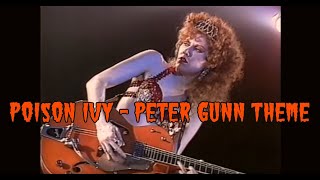 Poison Ivy Peter Gunn Theme