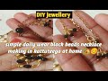 simple daily wear black beads necklace making video 📿 # trendy # diy# handmade # kattuteega #viral.