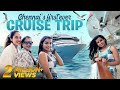 Chennais first ever cruise trip  sivaangi krishnakumar  tamil vlogs
