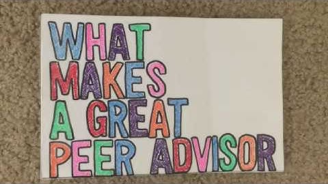 UTD What Makes A Great Peer Advisor 2017