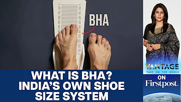 Why India is Getting Its Own System For Shoe Sizes | Vantage with Palki Sharma