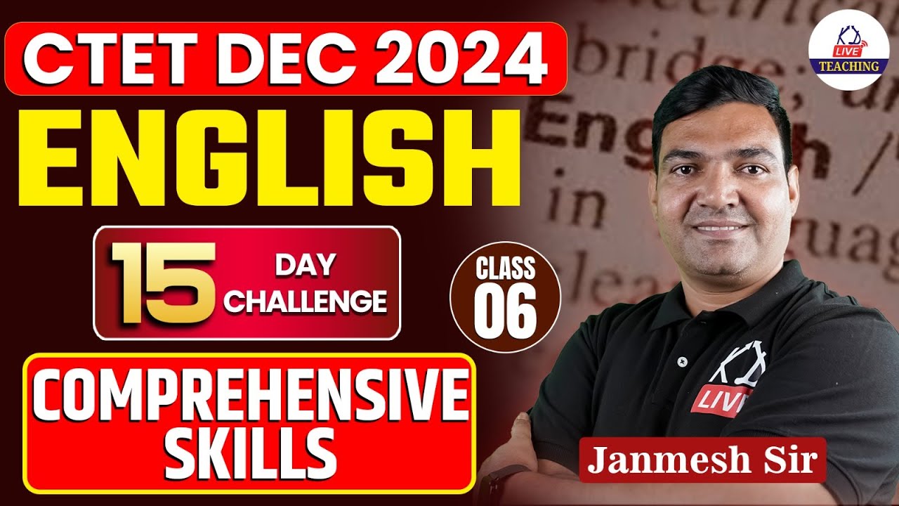 CTET DEC 2024 | ENGLISH | COMPREHENSIVE SKILLS | BY JANMESH SIR # ...