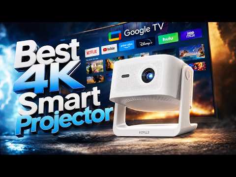 Best 4K Smart Projector | Google TV & WiFi 6