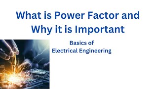 What Is Power Factor And Why It Is Important