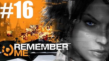 Remember Me - Walkthrough - PC Max Settings - Part 16 - Big Ass Robot | CenterStrain01