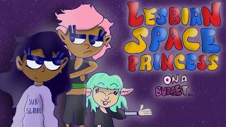 Lesbian Space Princess But Better (Animation)