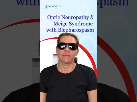 Stem Cell Journey: Optic Neuropathy & Meige Syndrome | USA Patient Story