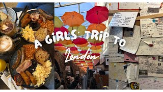 London vlog: a weekend girls' trip