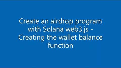 Creating the wallet balance function - Create an airdrop program with Solana web3.js