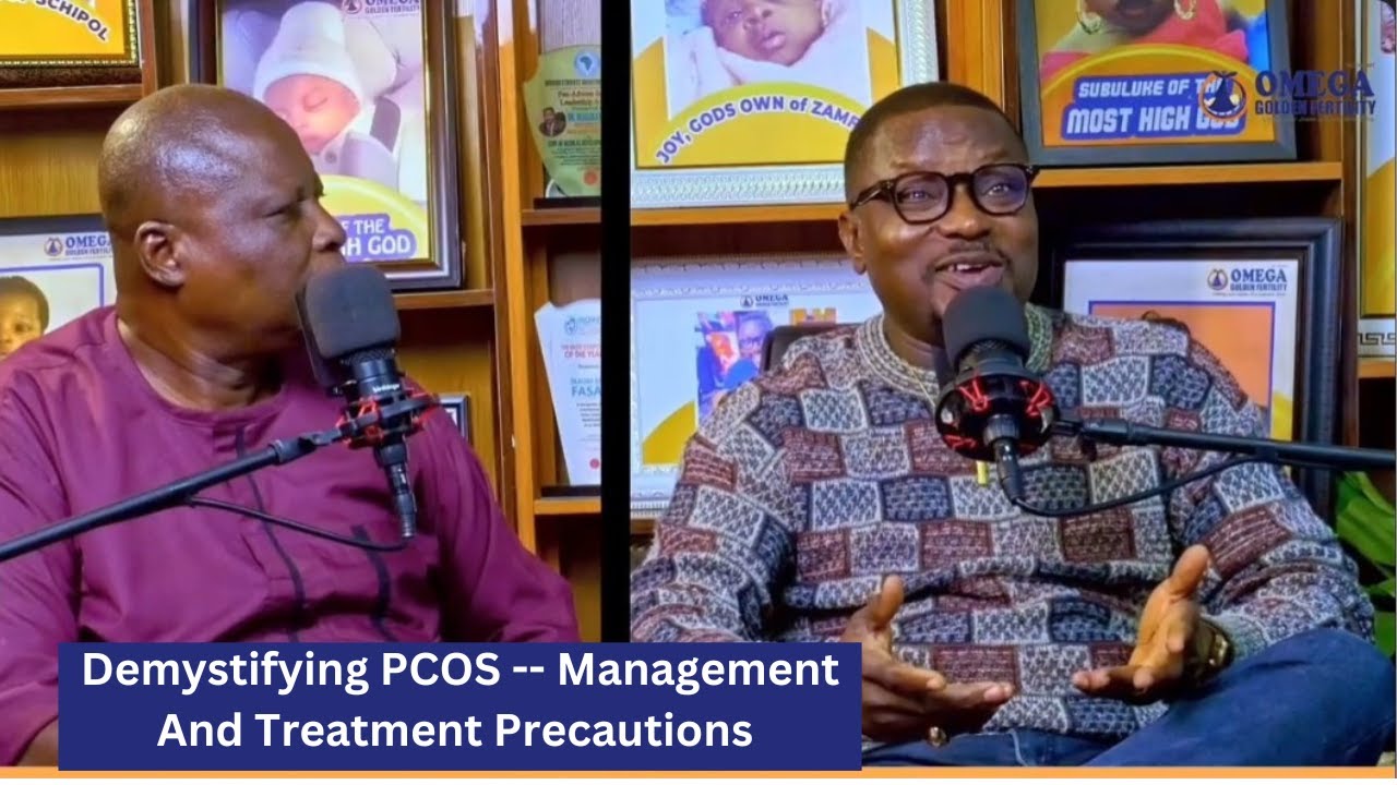 Demystifying PCOS  -- Management And Treatment Precautions | Omega Fertility Podcast (EP. 3)