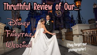 Truthful Review of Our Disney Fairytale Weddings 2022