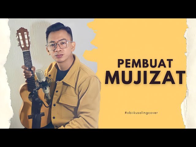 Pembuat Mujizat - Sound Of Praise (Obii Kusaling Cover) class=