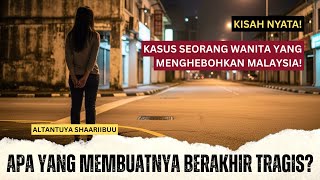 KISAH NYATA ALTANTUYA | KASUS BESAR YANG DINYATAKAN SELESAI NAMUN MENINGGALKAN BANYAK TANDA TANYA