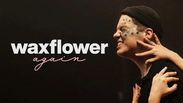 Waxflower - Again (feat. Caitlin Henry) [Official ...