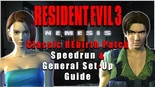 Resident Evil 3: Nemesis (Classic REbirth Patch) Speedrun & General Set-Up Guide | LeviRuns screenshot 4