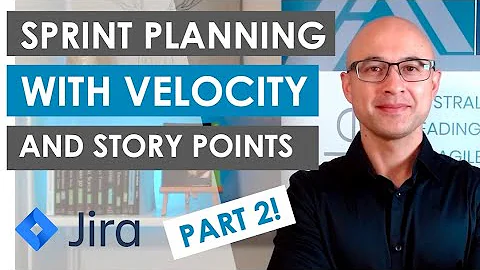 How to perform Sprint Planning with Jira - Part 2: Using Story Points, Velocity - Pros and Cons