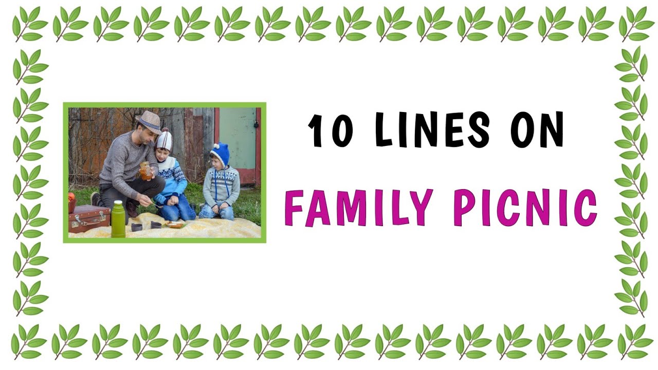 10 on Family Picnic || Family Picnic Essay 10 Lines || - YouTube