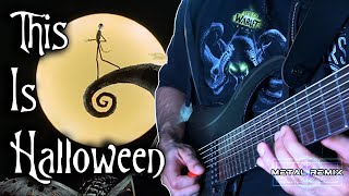 The Nightmare Before Christmas - This is Halloween | METAL REMIX