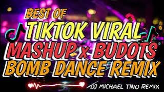 BEST OF TIKTOK VIRAL MASHUP X BUDOTS DISCO BOMB REMIX DJ MICHAEL TINO
