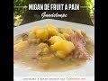 Migan De Fruit à Pain Cuizinelokal Migan De Fruit à Pain Cuizinelokal