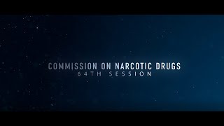 Opening of the 64th Commission on Narcotic Drugs