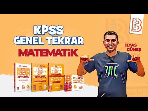 2024 KPSS Matematik - Tek Videoda Genel Tekrar - İlyas Güneş