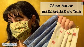 Mascarilla de tela paso a paso.