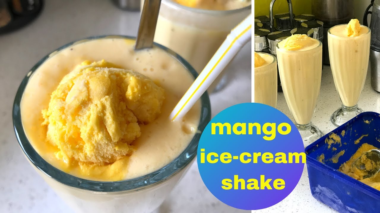 Mango Ice Cream Shake Recipe Yum Youtube
