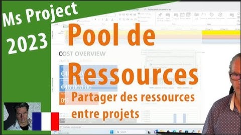 #107 Ms Project 2023 ● Pool de Ressources ● Partager Les Ressources Entre Projets