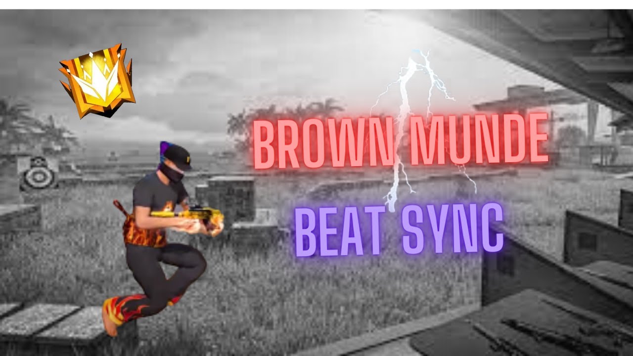 Free Fire Best Edited Beat Sync || Brown Munde Montage ||