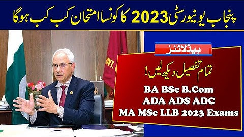 All About 2023 Exams by PU | BA BSC B.COM ADA ADS ADC MA MSc LLB 2023 Exams Date | Punjab University