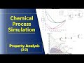 Property analysis (2/2): Binary, Distillation synthesis, Mixture, & Solubility analysis | Aspen Plus