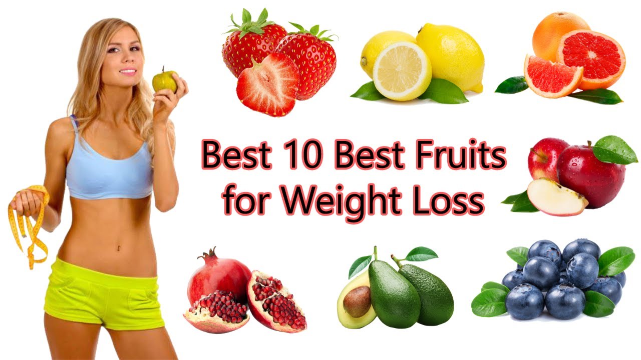10 Best Fruits for Weight Loss in 2020 (Results in 2 weeks) YouTube