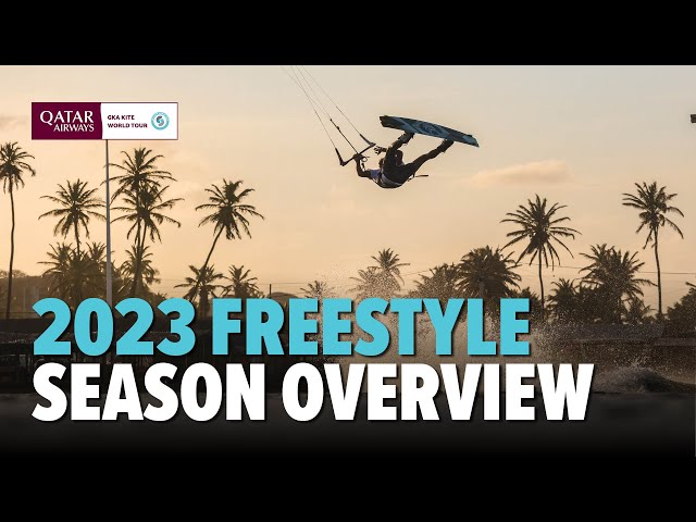 Short Freestyle Season Overview | Visit Qatar GKA Freestyle Kite World Cup Finals Qatar