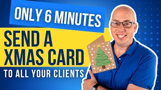 Send Christmas Cards Using Agent CRM and Mailbox Power   7 Minutes from Start to Finish