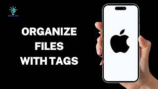 How to Organize Files with Tags on iPhone