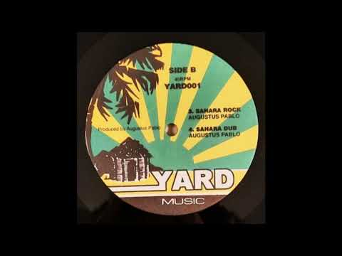 Augustus Pablo "Sahara Rock"/"Sahara Dub" (Yard Music) 10"