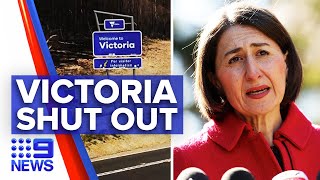 Coronavirus: NSW-Victoria border to close as coronavirus outbreak worsens | 9 News Australia