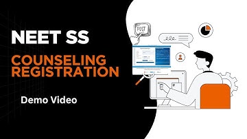 NEET SS  Online Registration Demo Video for Counseling II MCC II