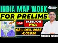 UPSC Prelims 2026 Map Practice LIVE 🗺️ | India Map Questions from PYQs | Shabbir Sir