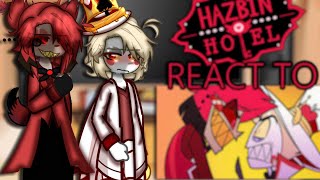 Hazbin Hotel react to Radioapple (Lucifer x Alastor) | FW