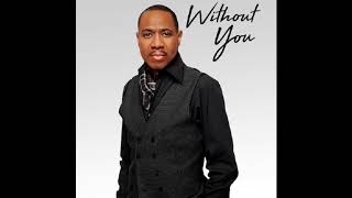 ( "Without You" ) Freddie Jackson chords