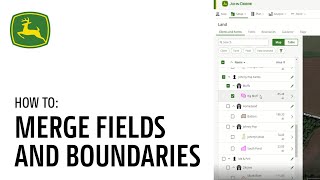 How to Merge Fields and Boundaries | John Deere Operations Center™