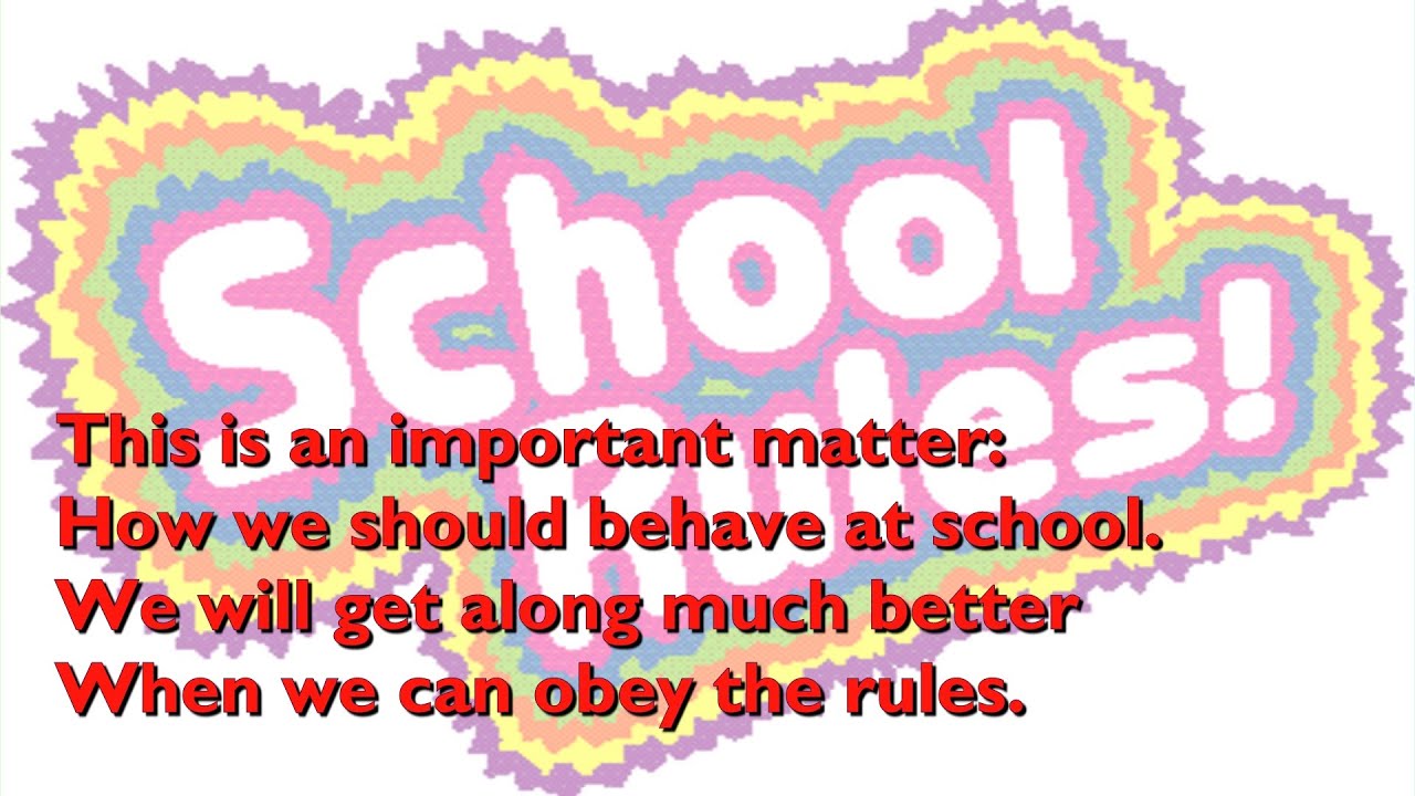 School Rules Song with lyrics