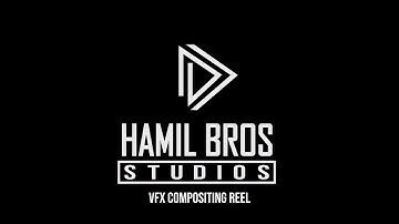 Hamil Bros Studios 2020 VFX Compositing Reel