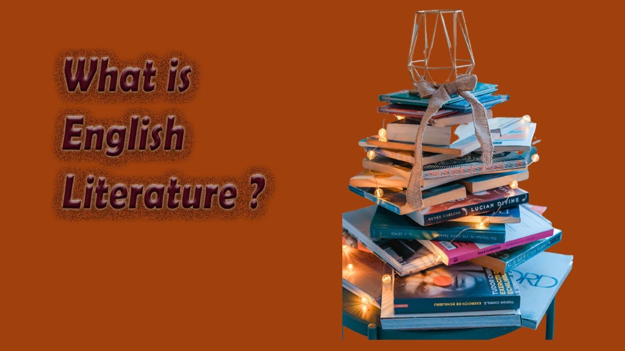 What Is English Literature Studies What Is English Literature Studies