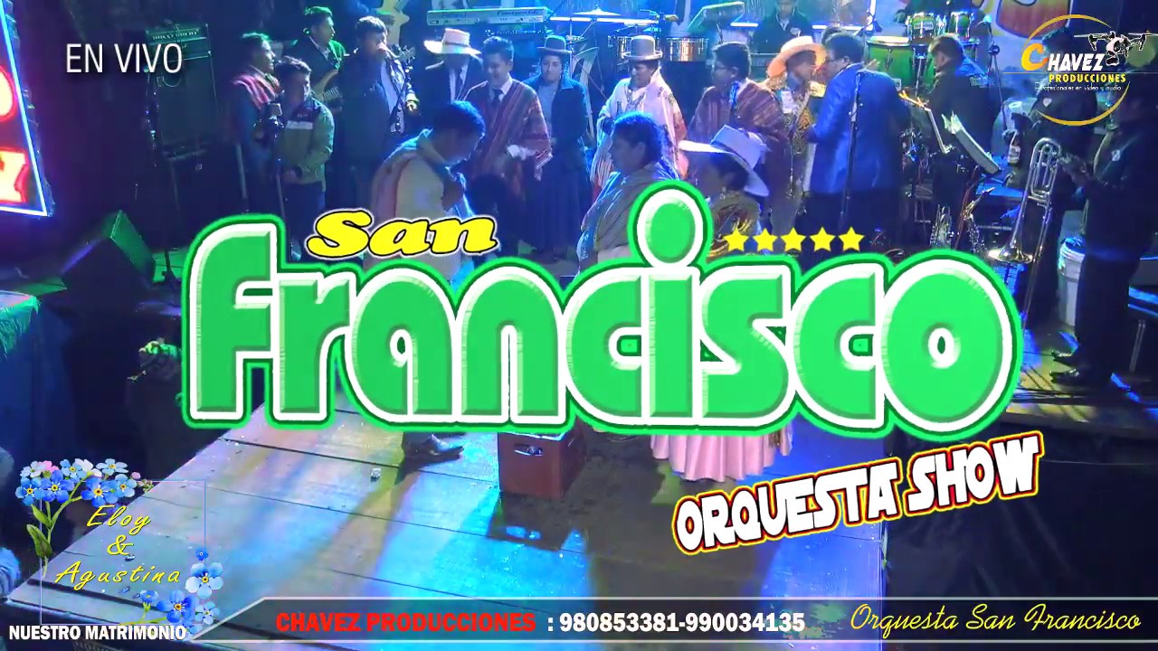 MIX HUAYCHEÑOS 4 - SAN FRANCISCO ORQUESTA SHOW en ASILLO 2019 | Rossy Producciones